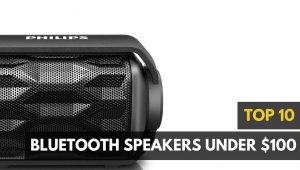 Best Bluetooth Speaker Under $100