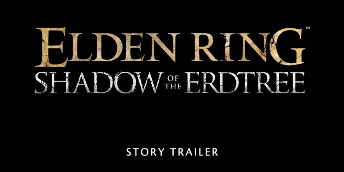 Elden Ring Shadow of the Erdtree story trailer